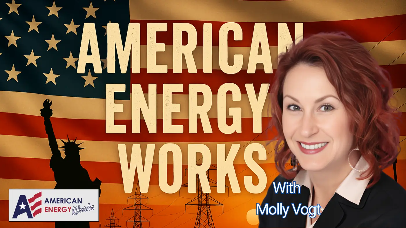 American Energy Works with Molly Vogt podcast on OBBM Network